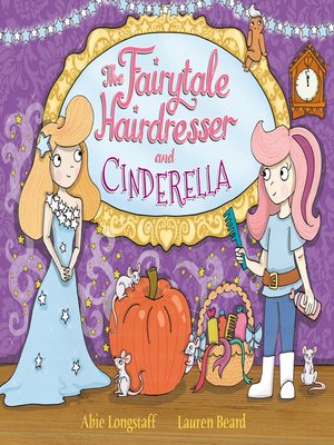 cover image of The Fairytale Hairdresser and Cinderella